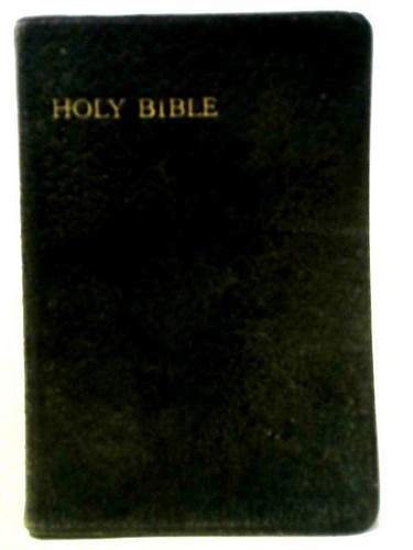 The holy bible - bible:, containing
