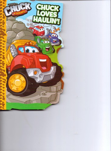 Chuck loves haulin tonka - loves, haulin'!