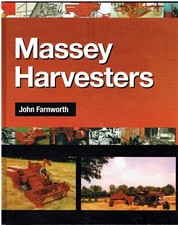 MASSEY HARRIS/FERGUSON COMBINE & OTHER HARVESTERS : COMPANY & MODEL HISTORY BOOK