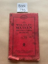 The Wolseley Sixteen Instruction manual 1927 NO. 916 Wolseley Motors Limited 