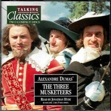 TALKING CLASSICS 22  Alexandre Dumas: THE THREE MUSKETEERS  Jonathan Hyde VGC
