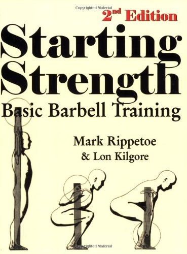 Starting strength basic - starting, strength: