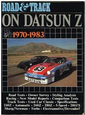 DATSUN 240Z 260Z 280Z 280ZX COUPE & 2+2 ( 1970 - 1983 ) PERIOD ROAD TESTS BOOK