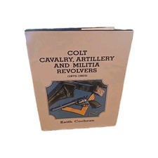 COLT CAVALRY ARTILLERY AND