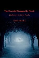 The Essential Wrapped In Plastic Pathways to Twin Peaks