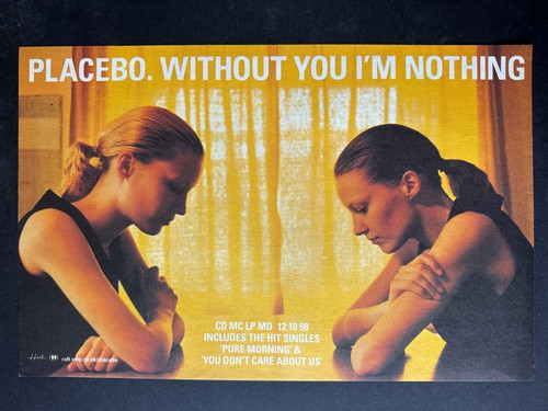 Placebo without you - -,
