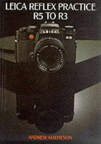 Leica reflex practice - :, r5