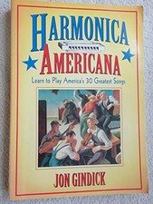 Harmonica Americana: History, Instruct..., Gindick, Jon