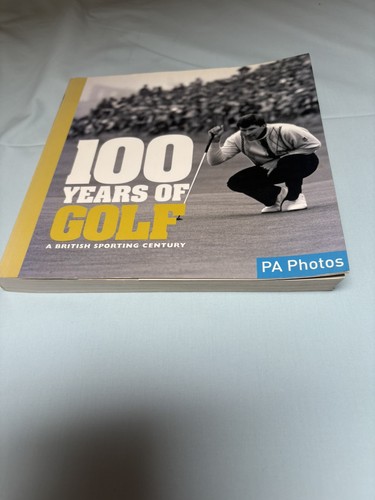 100 years golf a british - 100, of