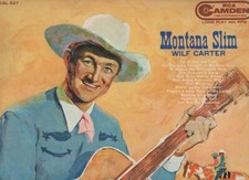Wilf Carter - Montana Slim