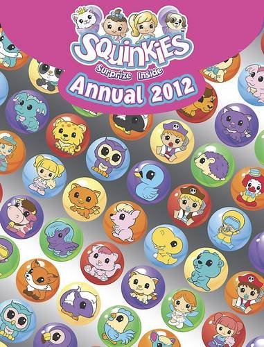 Squinkies annual 2012 - 2012, (annuals
