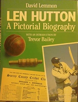 Len hutton pictorial - hutton:, a