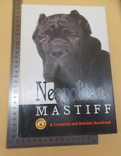 Neapolitan Mastiff A Complete And Reliable Handbook Robert Gravel AndSchaffer HB