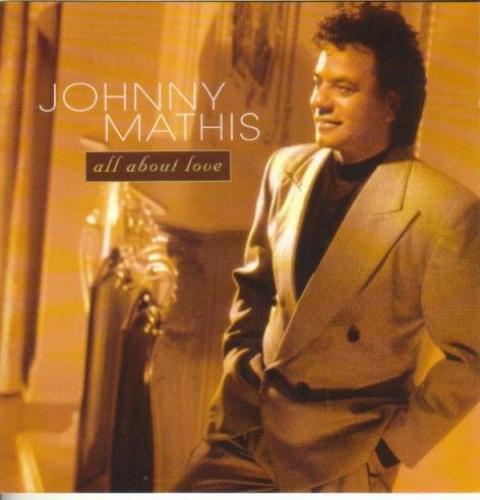 Johnny mathis all - mathis, love