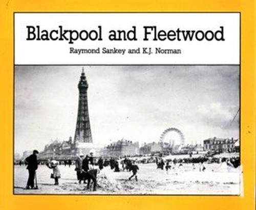 Blackpool and fleetwood - and,