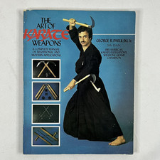 THE ART OF KARATE WEAPONS: A