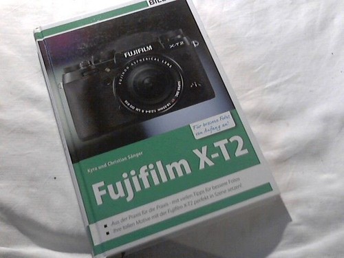 Fujifilm for better - x-t2:,