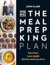 The Meal Prep King Plan: Save