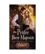 Der Prüfer Ihrer Majestät