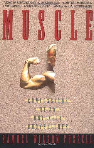 Muscle confessions an - muscle:, of