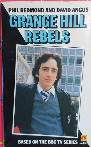 Grange hill rebels - hill, phil