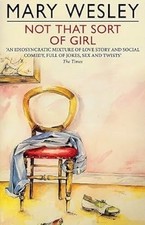 Not That Sort Of Girl, Wesley, Mary, Used; Good Book