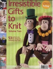 Irresistible Gifts to Knit Volume Two : 53 patterns by top designers including
