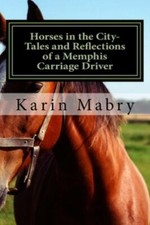 Horses in the City- Tales and