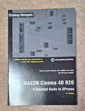 Maxon Cinema 4d r20 A detailed guide to xpresso Pradeep Mamgain