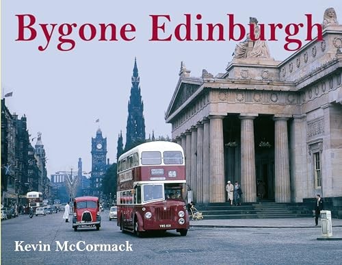 Bygone edinburgh kevin - bygone,