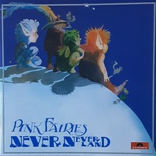 THE PINK FAIRIES 'NEVER