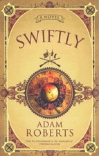 Swiftly: A Novel (GOLLANCZ