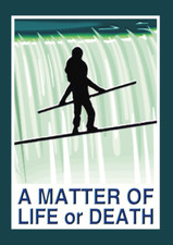A Matter of Life or Death