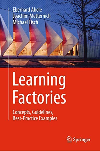 Learning factories good - factories,