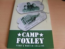 Camp Foxley: The History of