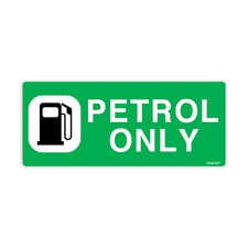 Petrol Only sign Vinyl