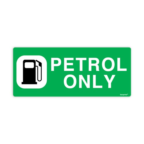 Petrol only sign vinyl - petrol,