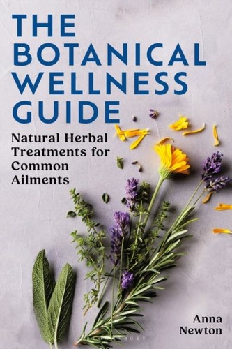 The botanical wellness guide - the,