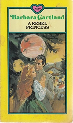 Rebel princess cartland - princess,,