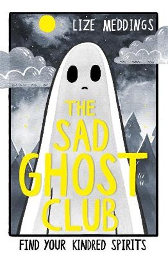 The sad ghost club volume - the,
