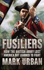 Fusiliers: How the British