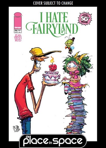 I HATE FAIRYLAND #50C SKOTTIE