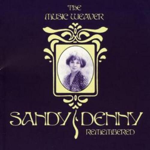 Sandy denny the - :, music
