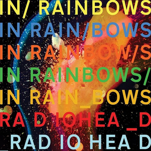 Radiohead rainbows - "in, rainbows"