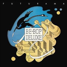 Be Bop Deluxe : Futurama CD Remastered Album 2 discs (2023) ***NEW***