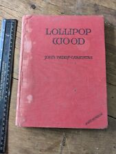 Lollipop Wood. By, John Paddy Carstairs. H/B c1946. Hilda Boswell colour plates