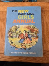 The New Daily Mail Girls Annual By Susan French - 1962 - Hardback 