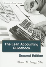 The Lean Accounting Guidebook: Second Edition: How to Create a W