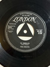The Crests - 16 Candles London 45RPM 7”
