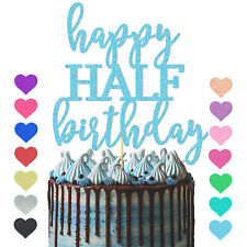 Happy Half Birthday Cake
